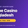 Online Casino Bangladesh 2026: Is It Legal? Law, Penalties & Risks